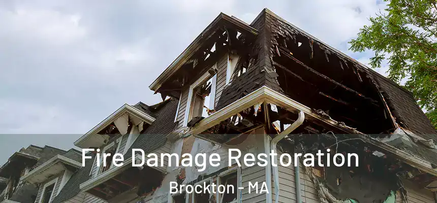  Fire Damage Restoration Brockton - MA