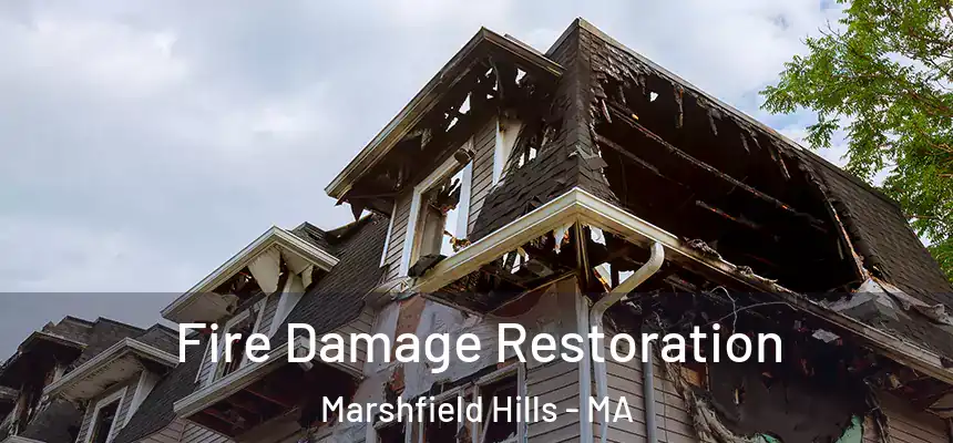 Fire Damage Restoration Marshfield Hills - MA