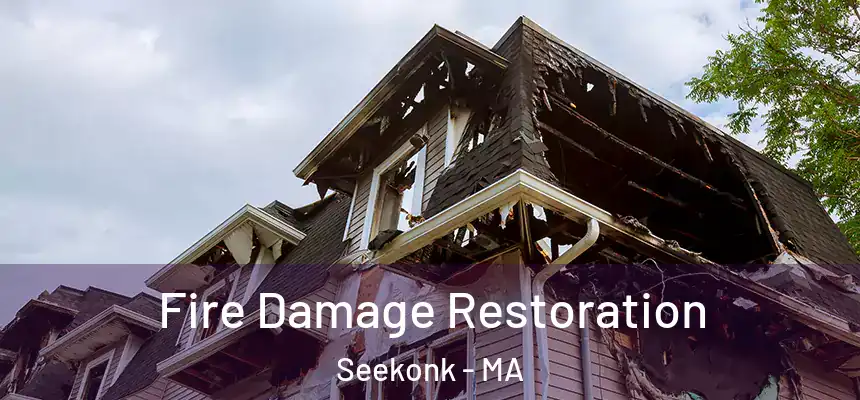  Fire Damage Restoration Seekonk - MA