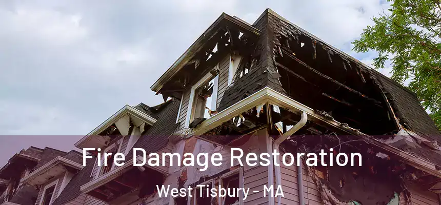  Fire Damage Restoration West Tisbury - MA