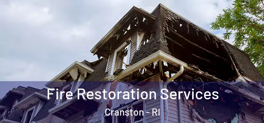  Fire Restoration Services Cranston - RI