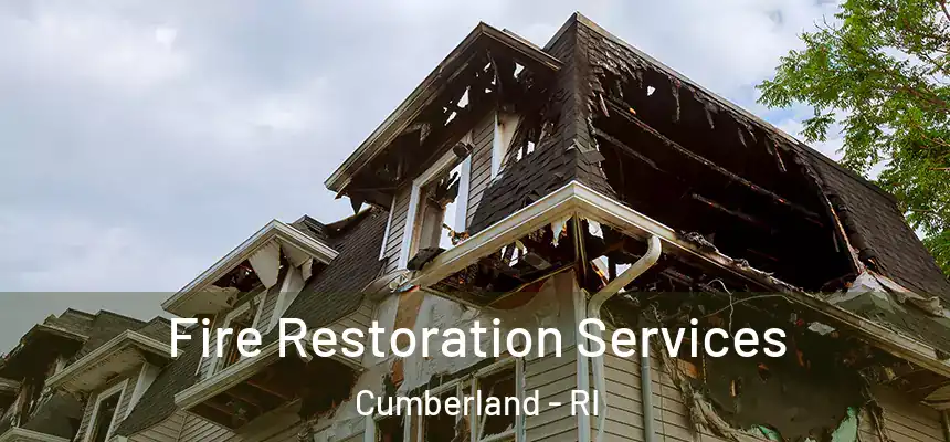  Fire Restoration Services Cumberland - RI