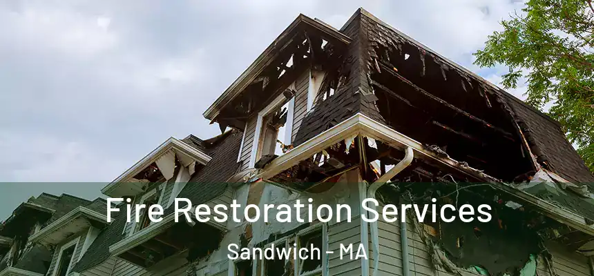  Fire Restoration Services Sandwich - MA