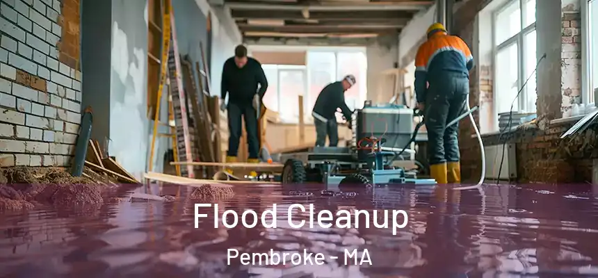  Flood Cleanup Pembroke - MA