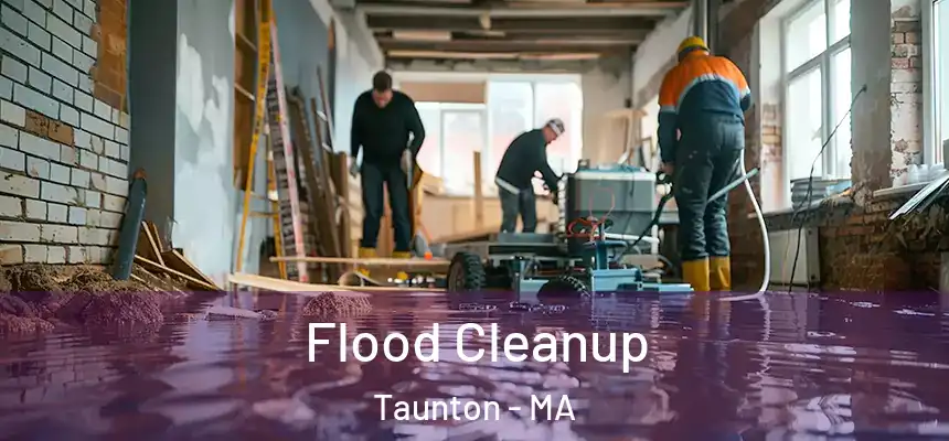  Flood Cleanup Taunton - MA