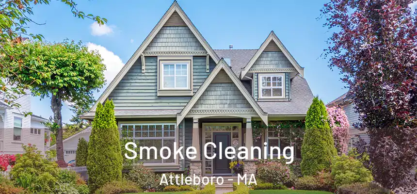  Smoke Cleaning Attleboro - MA
