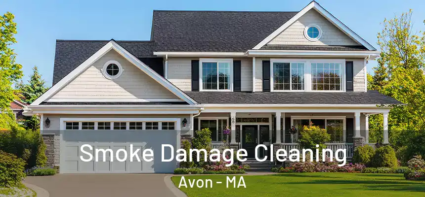  Smoke Damage Cleaning Avon - MA