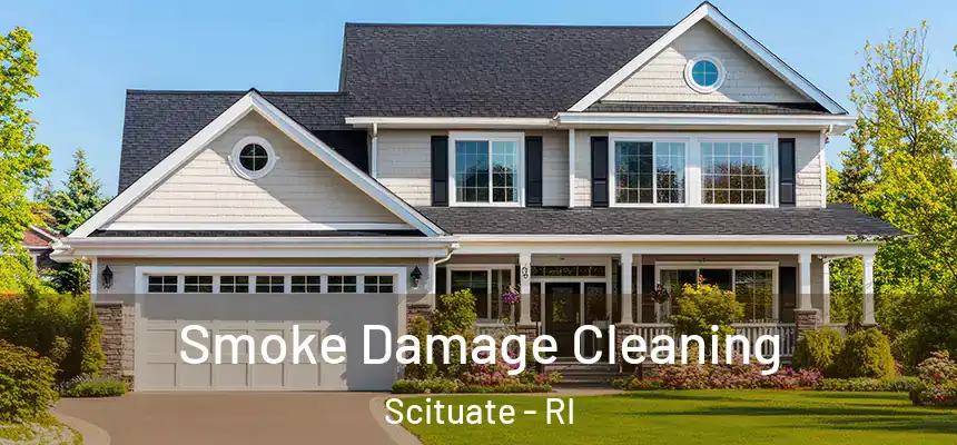 Smoke Damage Cleaning Scituate - RI