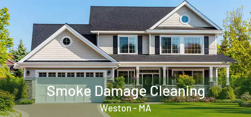  Smoke Damage Cleaning Weston - MA