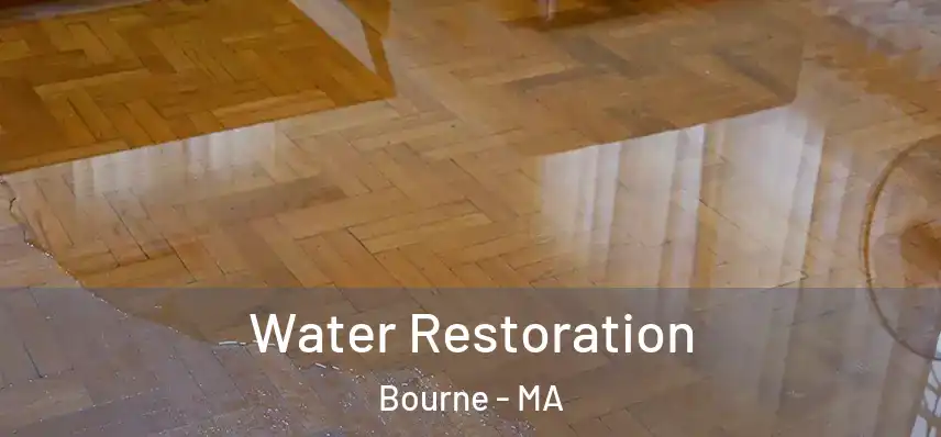 Water Restoration Bourne - MA